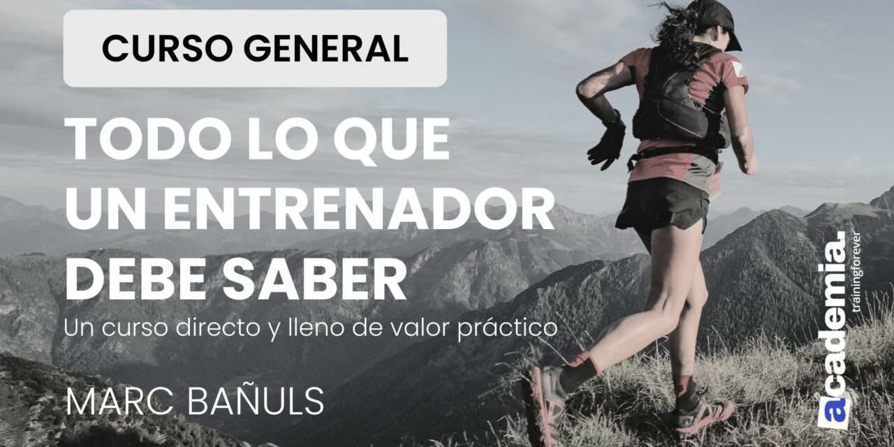 Todo lo que un Entrenador Debe Saber – Curso General