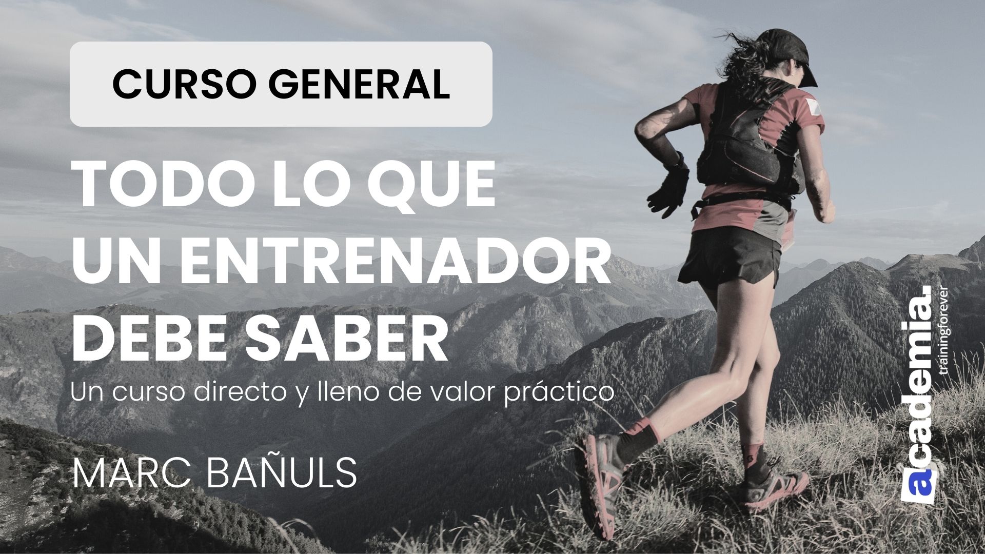 Todo lo que un Entrenador Debe Saber – Curso General